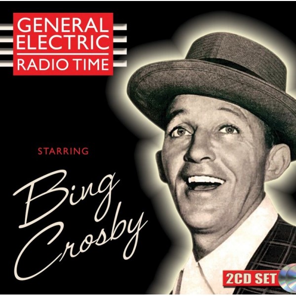 CROSBY BING - General Electric Radio Time
