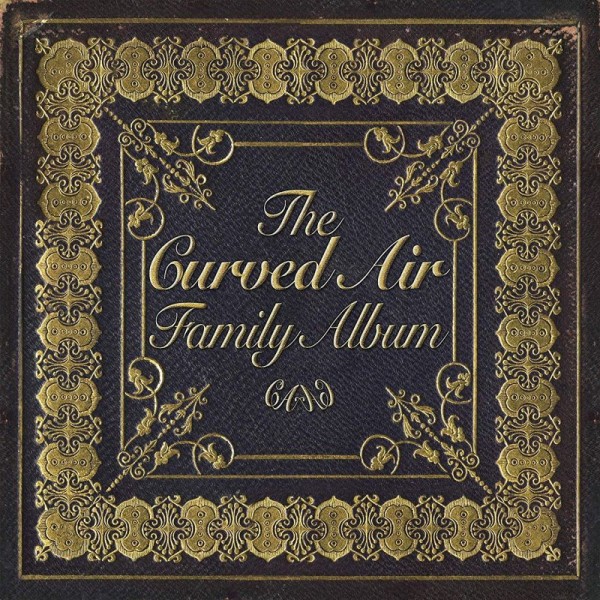 CURVED AIR - Curved Air     The Curved