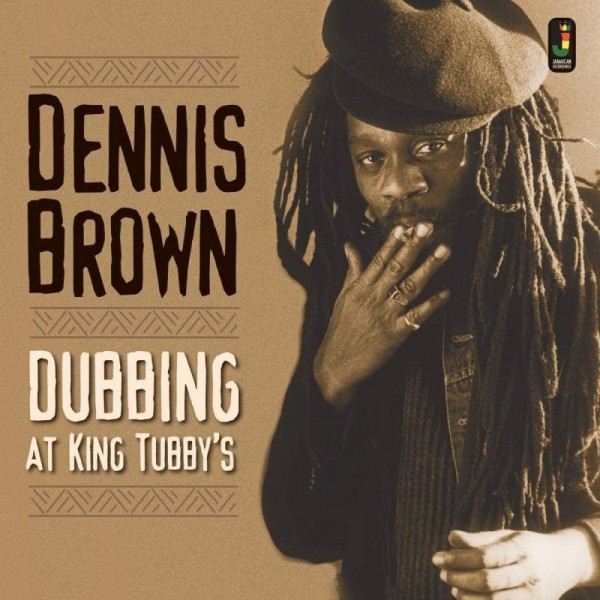 BROWN DENNIS - Dubbing At King Tubby