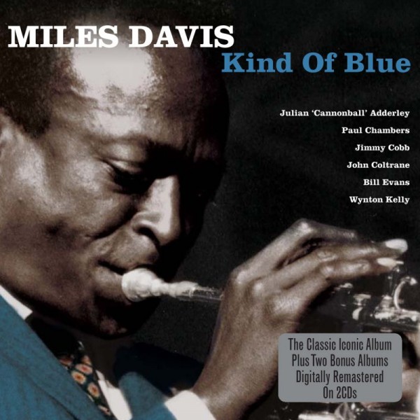 DAVIS MILES - Kind Of Blue (2cd)
