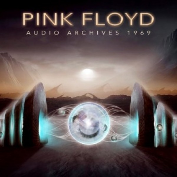 PINK FLOYD - Audio Archives 1969