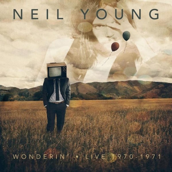 YOUNG NEIL - Wonderin' Live 1970-1971