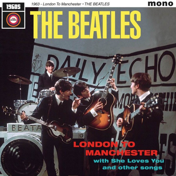 BEATLES THE - 1963: London To Manchester
