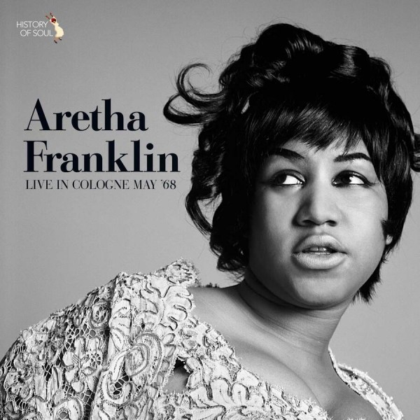 FRANKLIN ARETHA - Live In Cologne May 1968