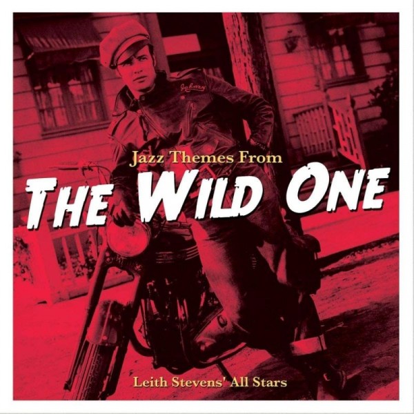 O. S. T. -THE WILD ONE( ALEX NORTH) - The Wild One (alex North) (180 Gr.)