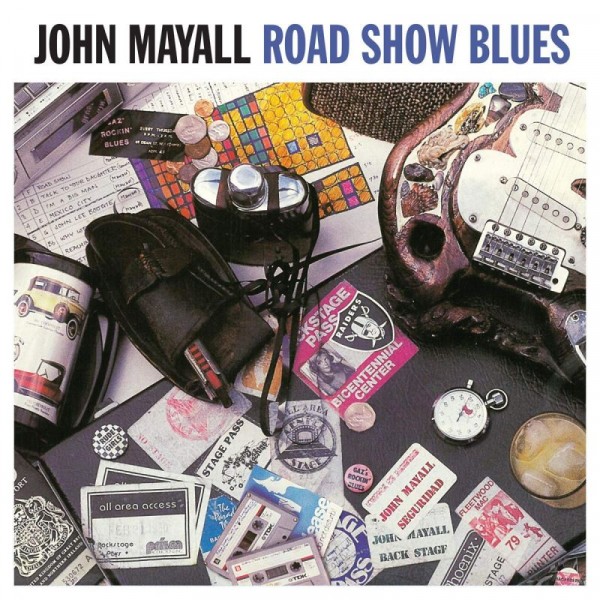MAYALL JOHN - Road Show Blues (180 Gr.)