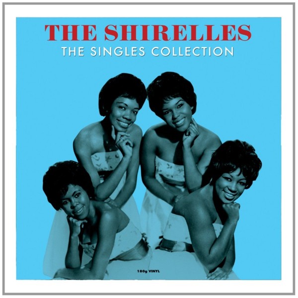 SHIRELLES - The Singles Collection (180 Gr.)