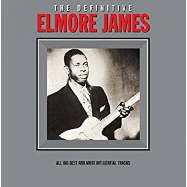 JAMES ELMORE - The Definitive