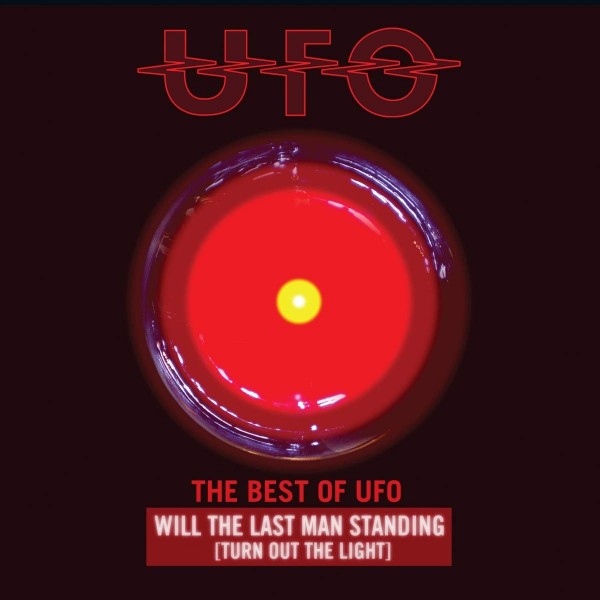 UFO - The Best Of Ufo: Will The Last Man Standing (turn Out The Lights)