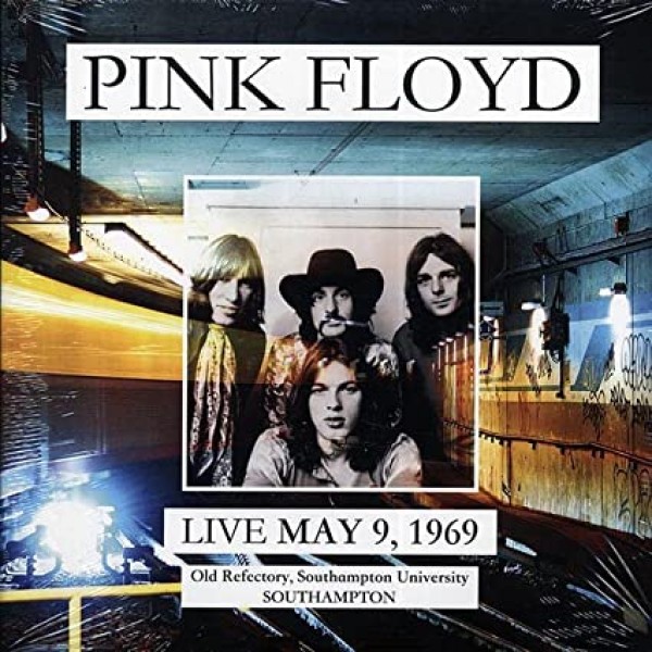 PINK FLOYD - Live At Old Refectory, Sothampton University May 9 1969