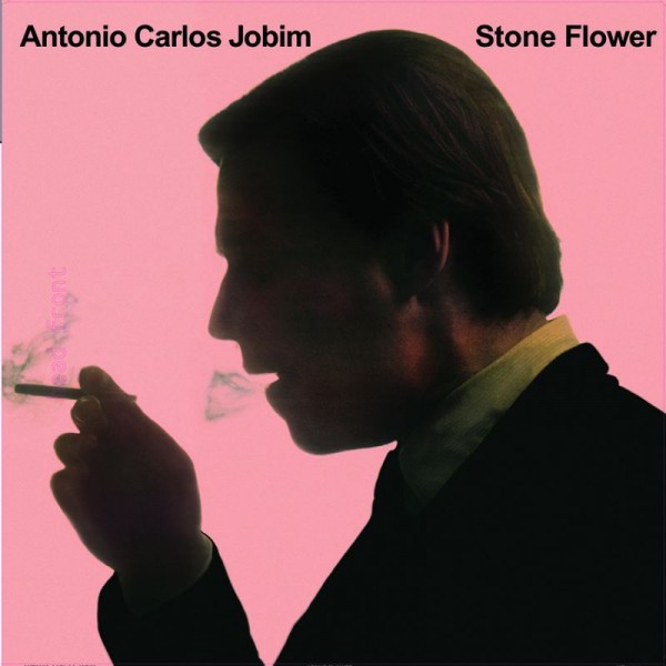 JOBIN ANTONIO CARLOS - Stone Flower