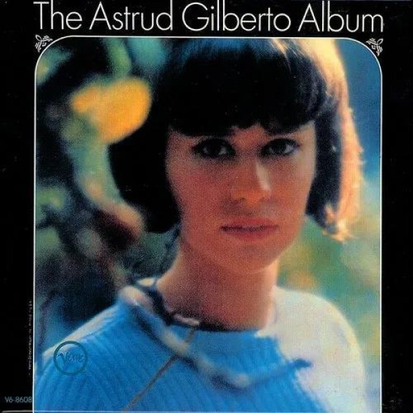 GILBERTO ASTRUD - Astrud Gilberto Album