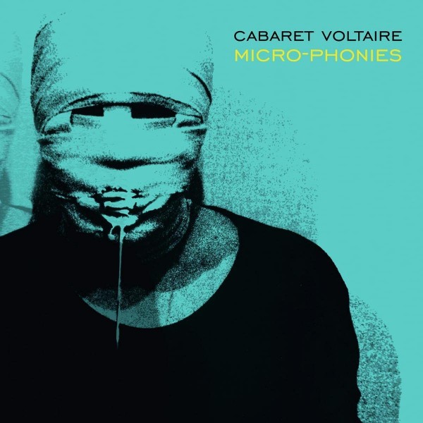 CABARET VOLTAIRE - Micro-phonies (curacao Vinyl Turquoise Limited Edt.)