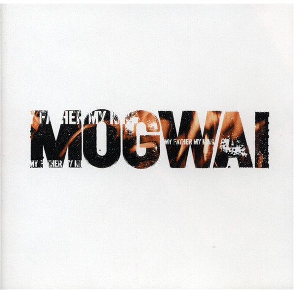 MOGWAI - My Father My King (vinyl White)