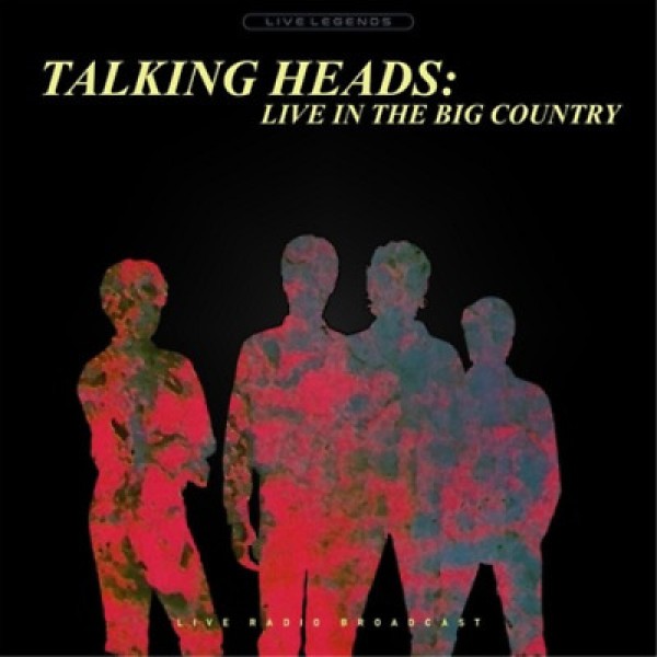 TALKING HEADS - Live In The Big Country (trans