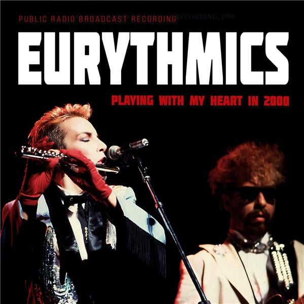 EURYTHMICS - Playing With My Heart In 2000