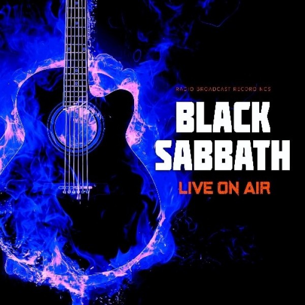 BLACK SABBATH - Live On Air (10'')