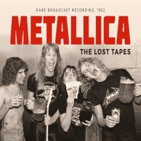 METALLICA - The Lost Tapes
