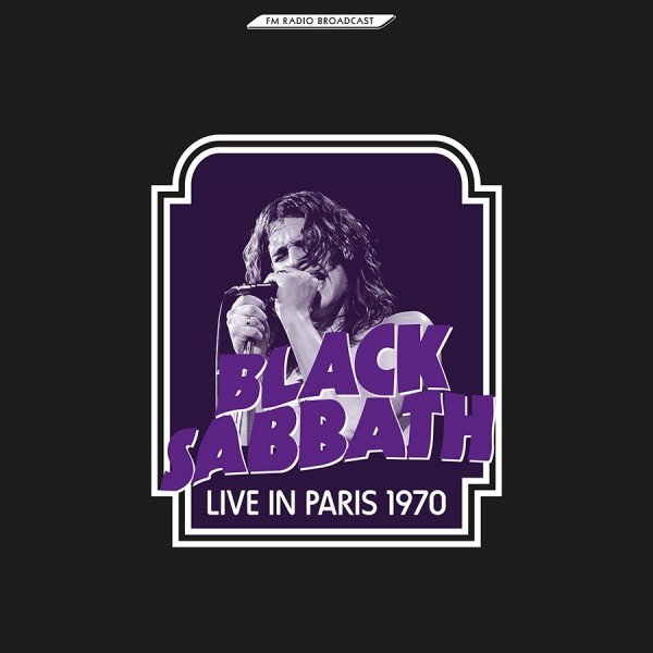 BLACK SABBATH - Live In Paris 1970