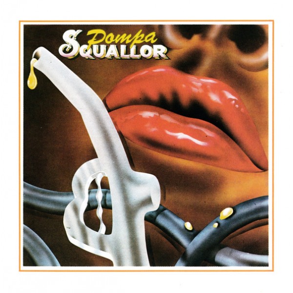 SQUALLOR - Pompa (12'' Picture Disc Limited Edt. Numerato) (rsd 2020)