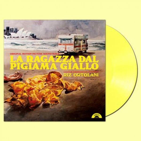 O. S. T. -LA RAGAZZA DAL PIGIAMA GIALLO( ORTOLANI RIZ) - La Ragazza Dal Pigiama Giallo (180 Gr. Vinyl Yellow Limited)