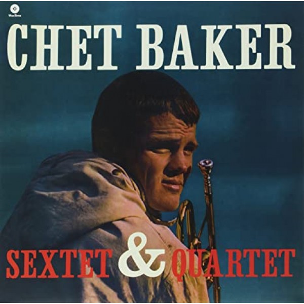 BAKER CHET - Sextet & Quartet (180 Gr. Vinyl Blue Limited Edt.)