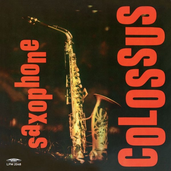 ROLLINS SONNY - Saxophone Colossus (180 Gr. Vinyl Black Mono Original Artwork)