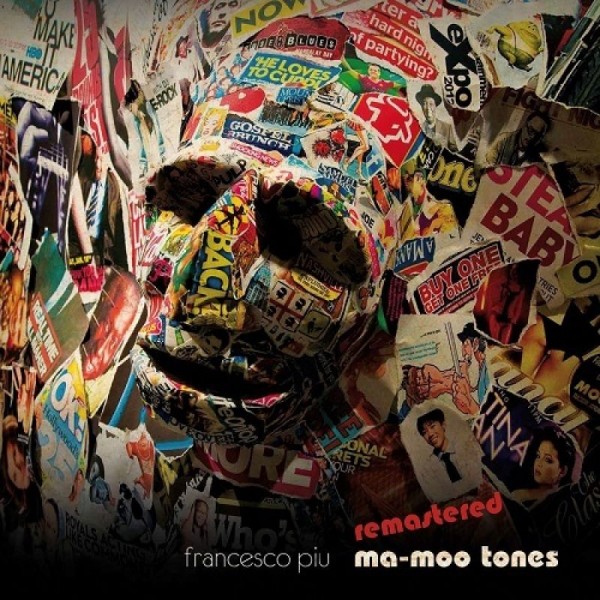 PIU FRANCESCO - Ma-moo Tones (remastered + Bon