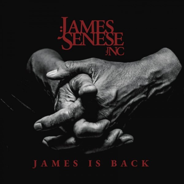 SENESE JAMES - JNC - James Is Back