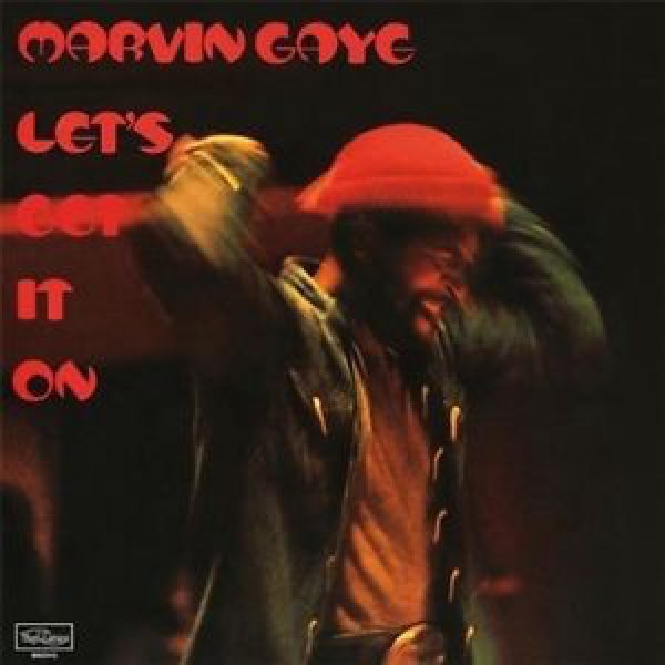 GAYE MARVIN - Let's Get It On