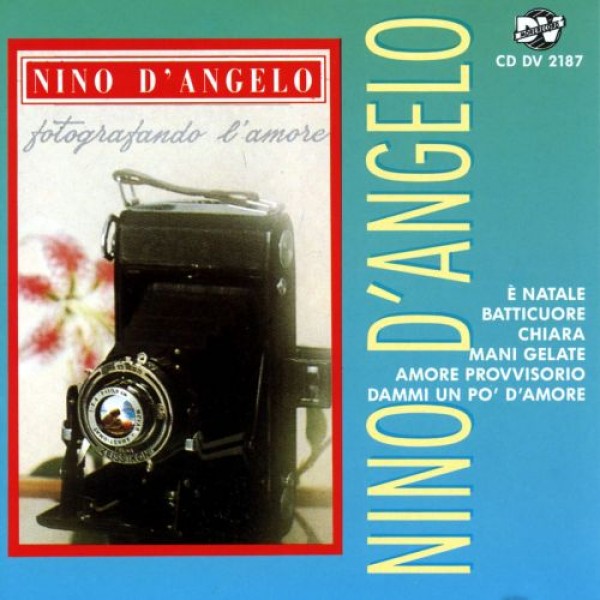 D'ANGELO NINO - Fotografando L'amore
