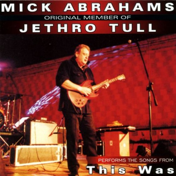 ABRAHAMS MICK (JETHRO TULL) - This Was
