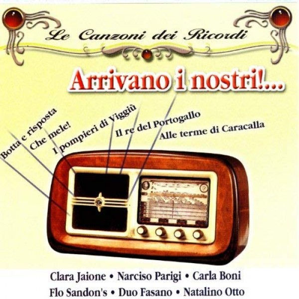A. VARI - Arrivano I Nostri/le Canzoni D