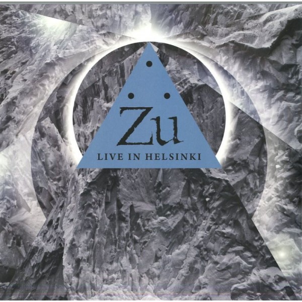 ZU - Live In Helsinki