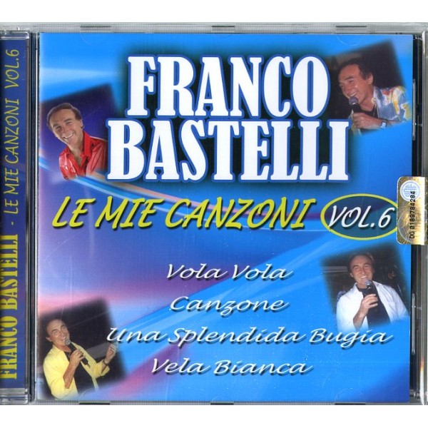 BASTELLI FRANCO - Le Mie Canzoni Vol.6