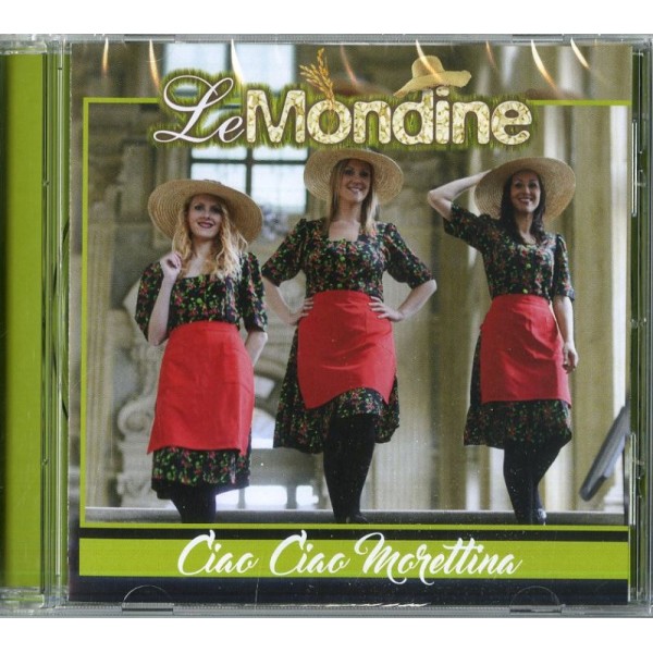 MONDINE LE - Ciao Ciao Morettina