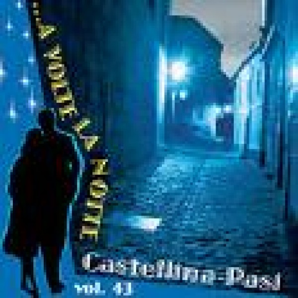 CASTELLINA PASI - ...a Volte La Notte-v.43