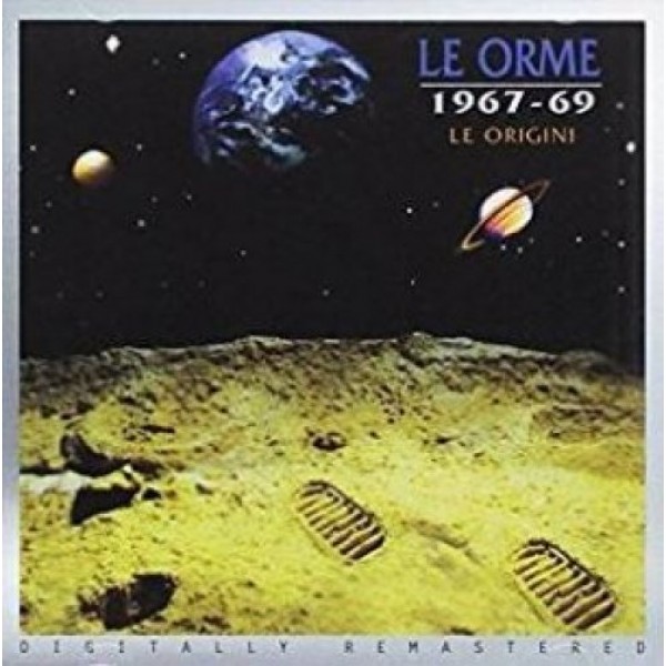 ORME LE - Le Origini 1967-69