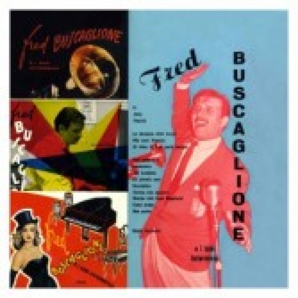 BUSCAGLIONE FRED - Fred Buscaglione E I Suoi Asternovas (limited Edt. Black Vinyl)