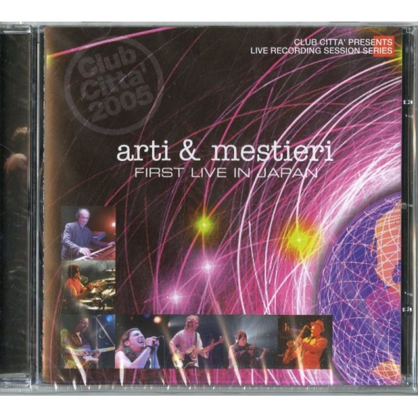 ARTI & MESTIERI - First Live In Japan