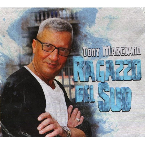 MARCIANO TONY - Ragazzo Del Sud