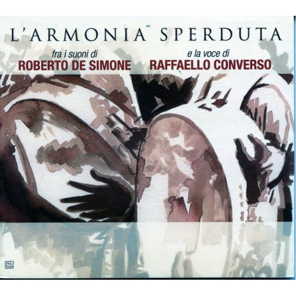 DE SIMONE ROBERTO & RAFFAELLO CONVERSO - L'armonia Sperduta