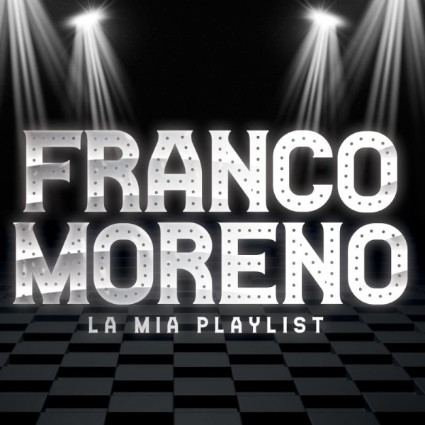 MORENO FRANCO - La Mia Playlist (deluxe Edt.)