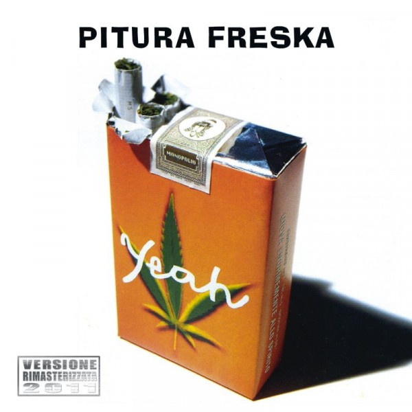 PITURA FRESKA - Yeah