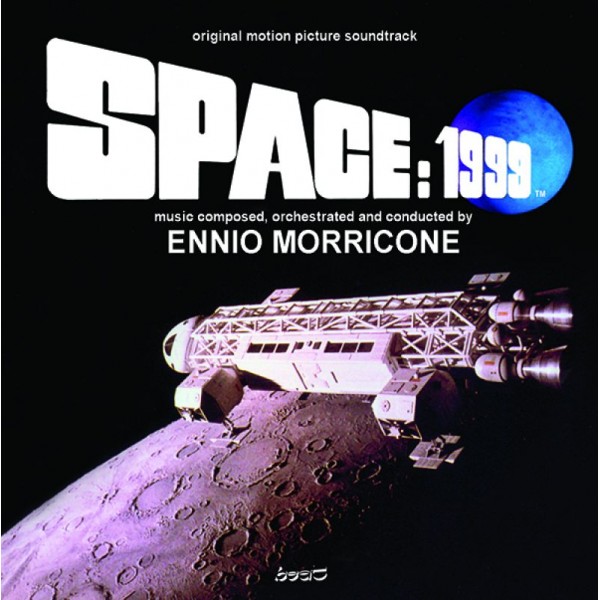 O. S. T. -SPACE: 1999( MORRICONE ENNIO) - Space: 1999