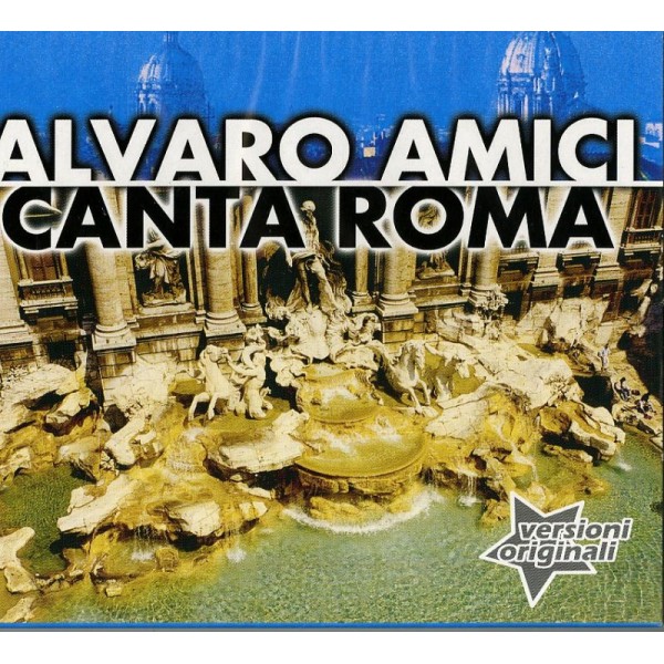AMICI ALVARO - Canta Roma