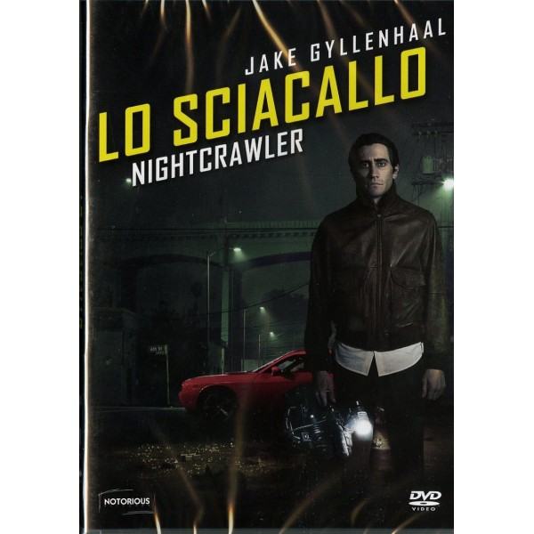 Lo Sciacallo - Nighcrawler
