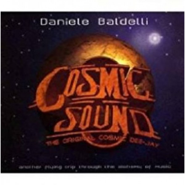 BALDELLI DANIELE - Cosmic Sound The Original Cosmic Dj