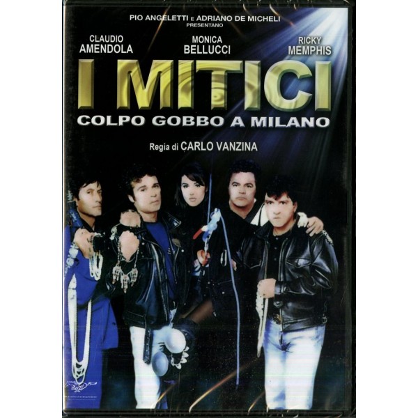 I Mitici - Colpo Gobbo A Milano