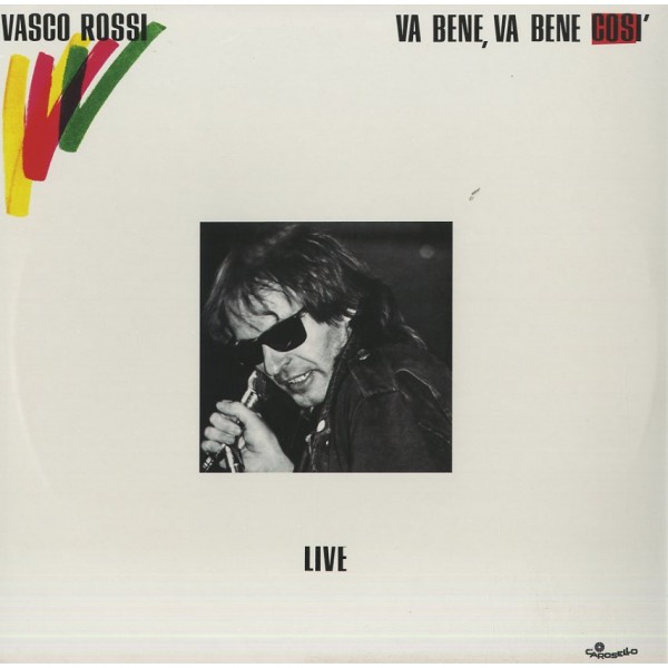 ROSSI VASCO - Va Bene Va Bene Cosi Live (180 Gr.)